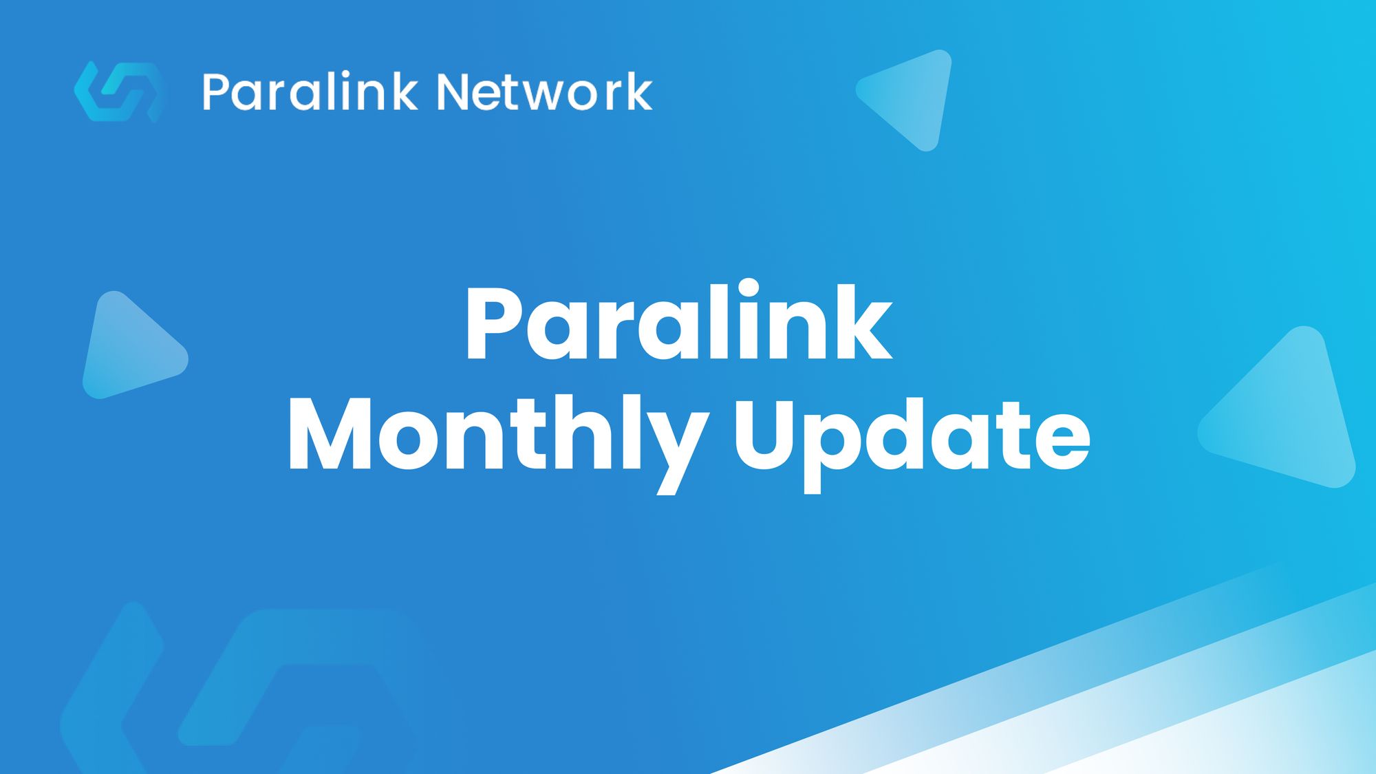 Paralink Network Monthly Review – February 2021