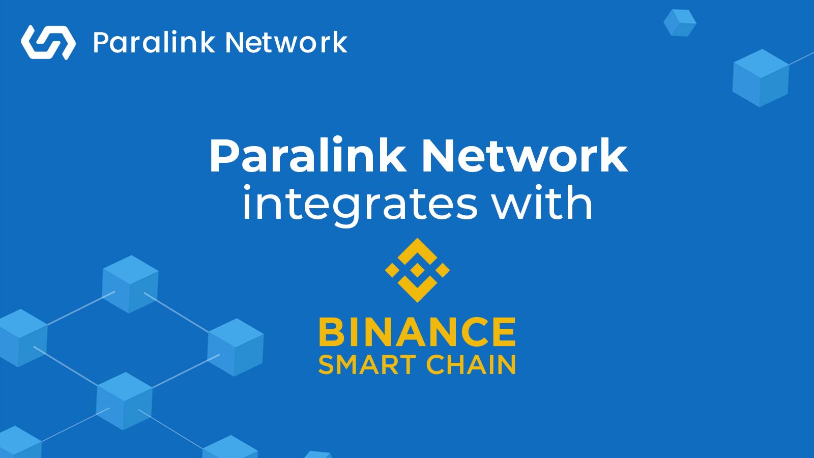 Paralink Network integrates with Binance Smart Chain