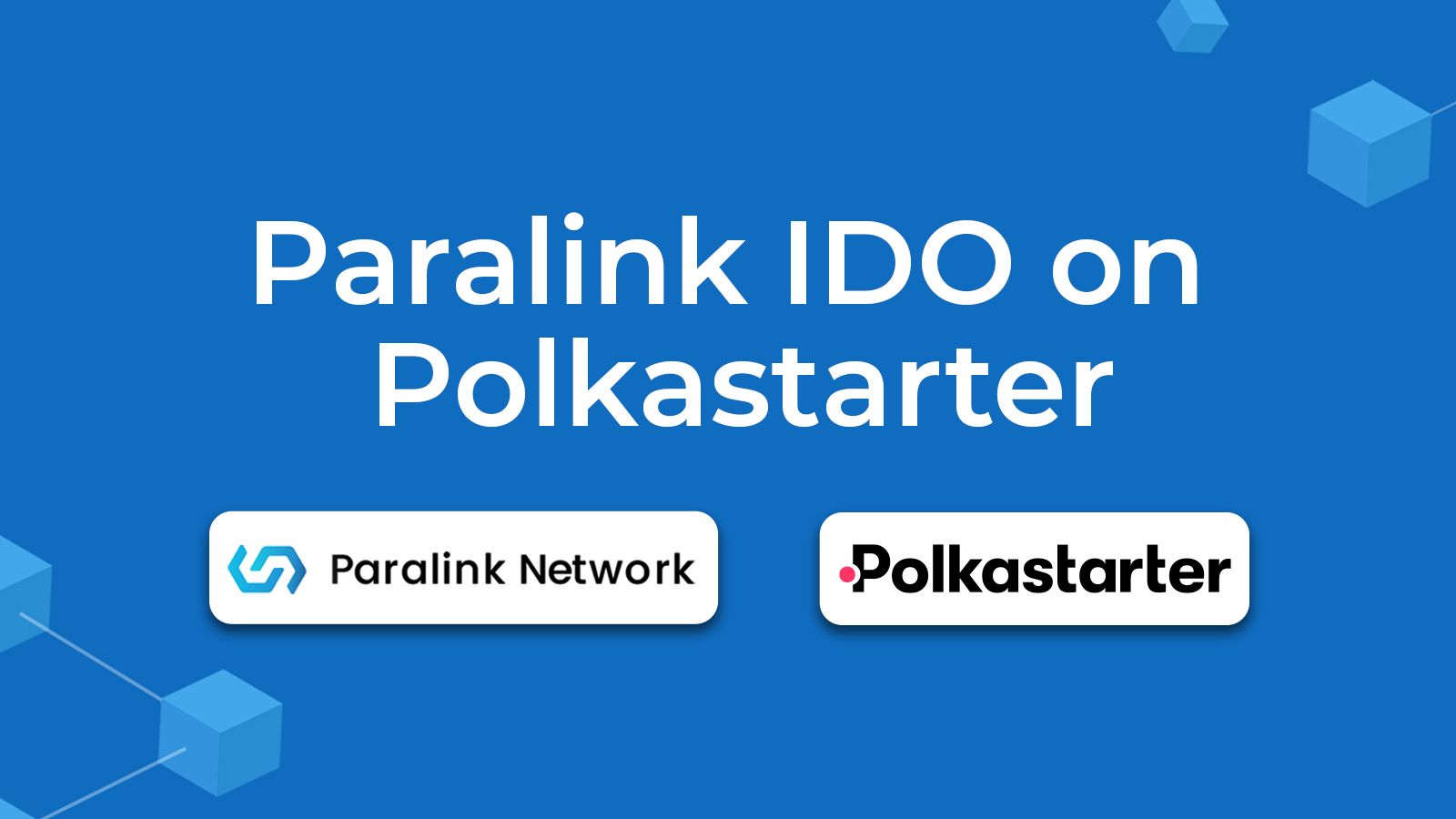 Paralink Network announces IDO on leading decentralized cross chain auction protocol Polkastarter